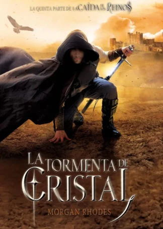 LA TORMENTA DE CRISTAL