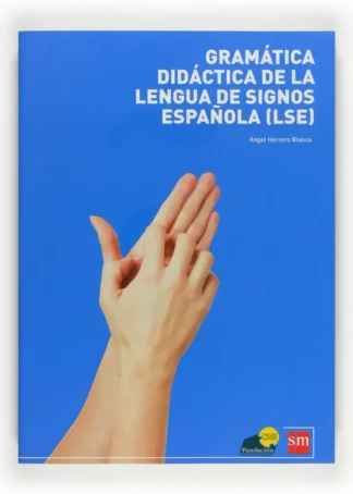 Gramática Lengua de Signos Española [LSE]