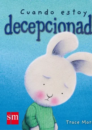 CUANDO ESTOY DECEPCIONADO