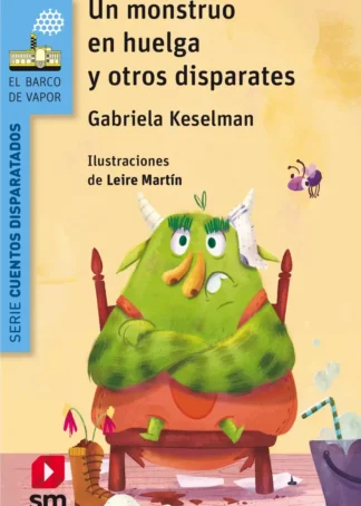 UN MONSTRUO EN HUELGA Y OTROS DISPARATES