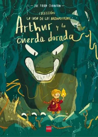 ARTHUR Y LA CUERDA DORADA