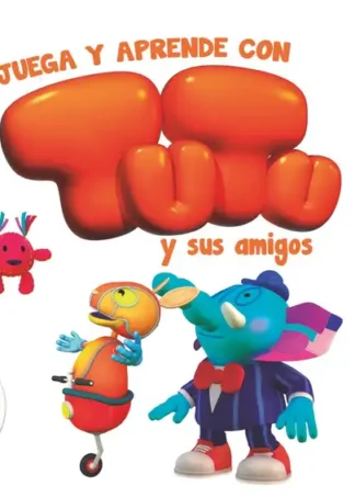 JUEGA Y APRENDE CON TUTU Y SUS AMIGOS