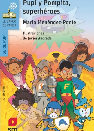 PUPI Y POMPITA, SUPERHÉROES