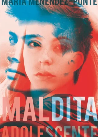 MALDITA ADOLESCENTE