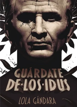 GUÁRDATE DE LOS IDUS