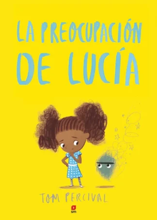 LA PREOCUPACIÓN DE LUCIA