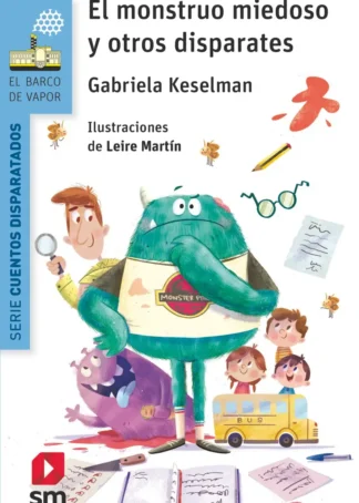 EL MONSTRUO MIEDOSO Y OTROS DISPARATES
