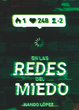 EN LAS REDES DEL MIEDO