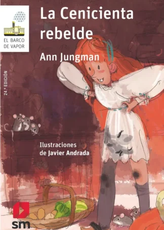 LA CENICIENTA REBELDE