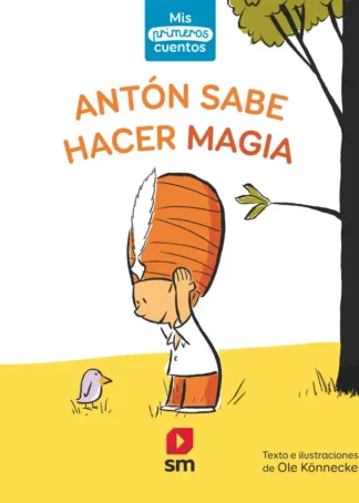Antón sabe hacer magia