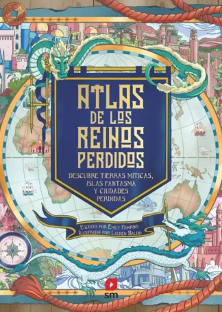 Atlas de los reinos perdidos