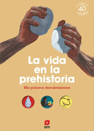 La vida en la prehistoria