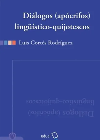 DIALOGOS APOCRIFOS LINGUISTICO-QUIJO. D2
