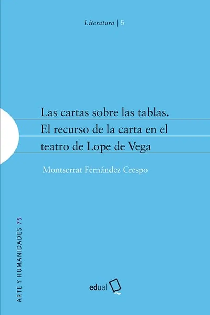 LAS CARTAS SOBRE LAS TABLAS LOPE DE D3