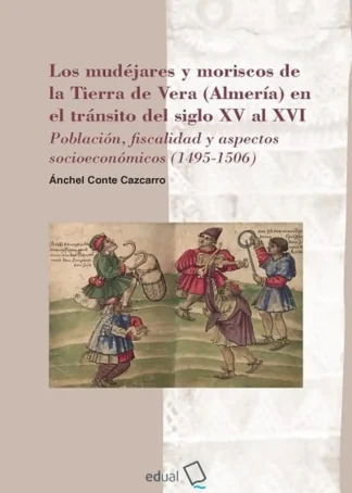 MUDEJARES MORISCO TIERRA VERA XV-XVI D3