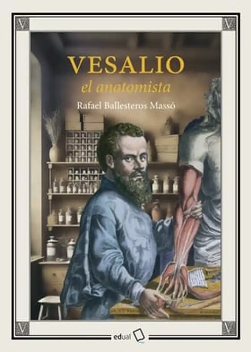VESALIO EL ANATOMISTA J2