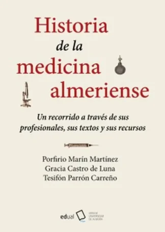 HISTORIA DE LA MEDICINA ALMERIENSE J2