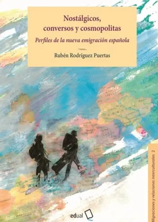 NOSTALGICOS CONVERSOS Y COSMOPOLITAS C2