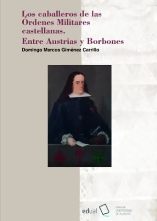 LOS CABALLEROS ORDENES MILITARES D1