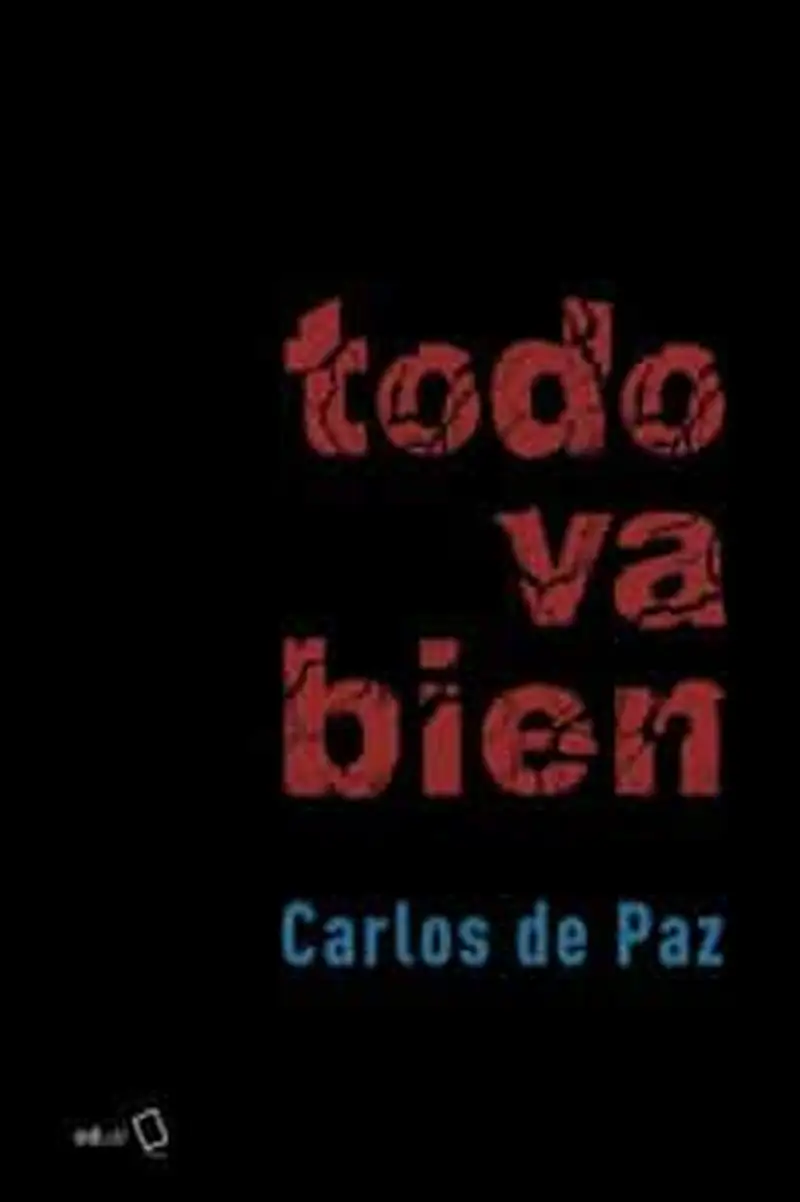 TODO VA BIEN - CARLOS DE PAZ B4