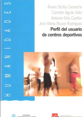 PERFIL DEL USUARIO CENTROS DEPORT B1