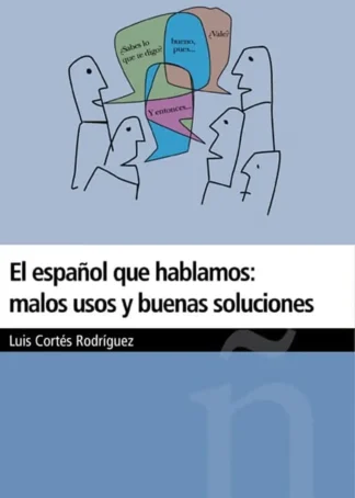 EL ESPAÑOL QUE HABLAMOS MALOS USOS C3