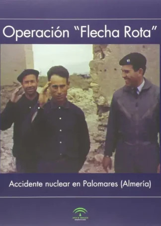 OPERACION FLECHA ROTA PALOMARES