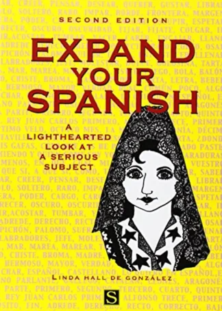 EXPAND YOUR SPANISH.SANTANA BOOKS.