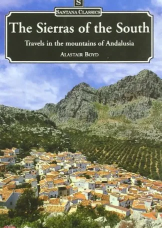 THE SIERRAS OF THE SOUTH. SANTANA