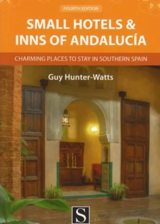 SMALL HOTELS IN OF ANDALUSIA 2008