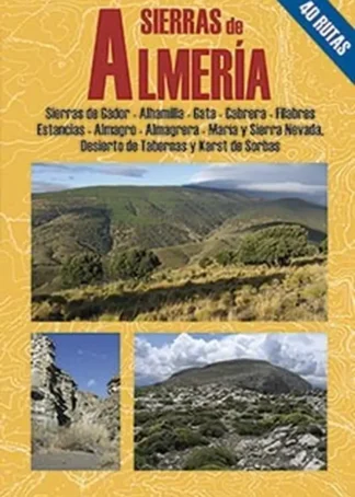 SIERRAS DE ALMERIA 40 RUTAS